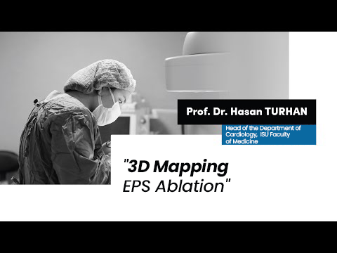 3D HARİTALAMA YÖNTEMİYLE EPS ABLASYON İŞLEMİ